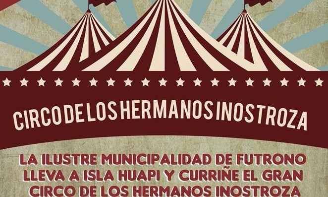 Isla Huapi y Curriñe tendrán función gratuita del Circo de los Hermanos Inostroza