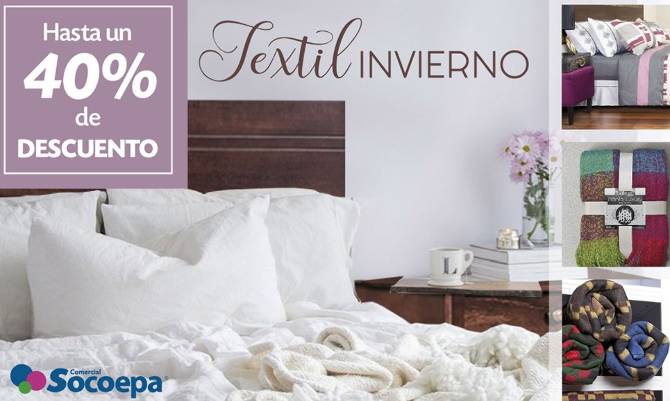 Ven a Textil Invierno con hasta un 40% de descuento en Comercial Socoepa