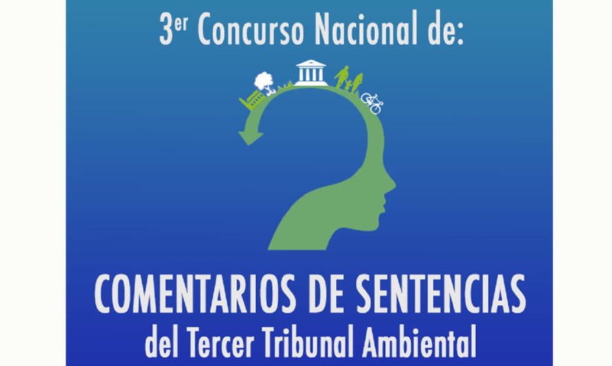 Tercer Concurso Nacional de Comentarios de Sentencias del Tercer Tribunal Ambiental