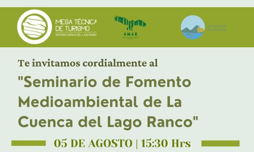 Este jueves se realizará Seminario de Fomento Medioambiental de la Cuenca del Ranco