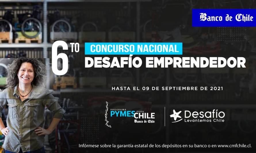 Banco de Chile y Desafío Levantemos Chile lanzan 6º Concurso Nacional Desafío Emprendedor e invitan a microempresas y Pymes de todo el país