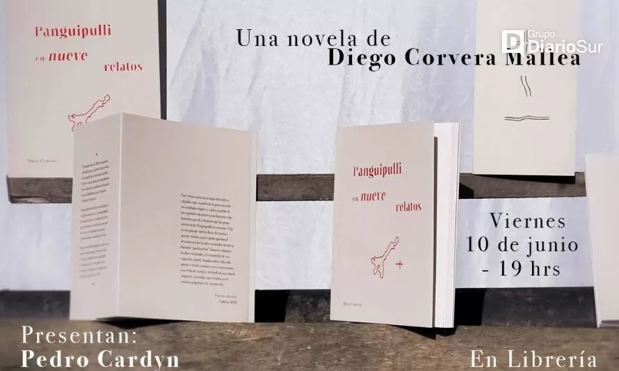 Escritor Diego Corvera lanza su nuevo libro "Panguipulli en Nueve Relatos"